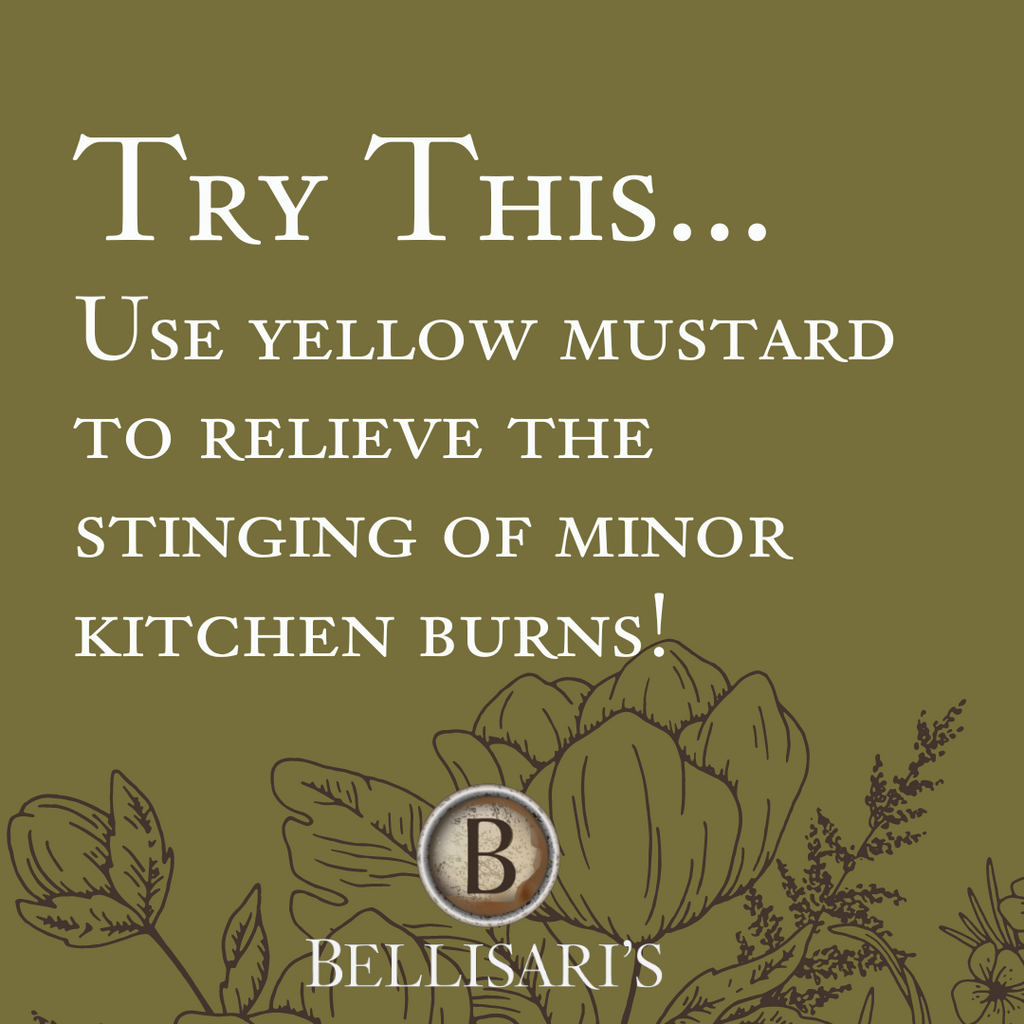 Tips & Tricks Mustard Can Help Minor Kitchen Burns Bellisari's Gourmet Convenience